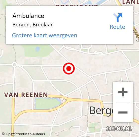 Locatie op kaart van de 112 melding: Ambulance Bergen, Breelaan op 23 december 2023 09:51