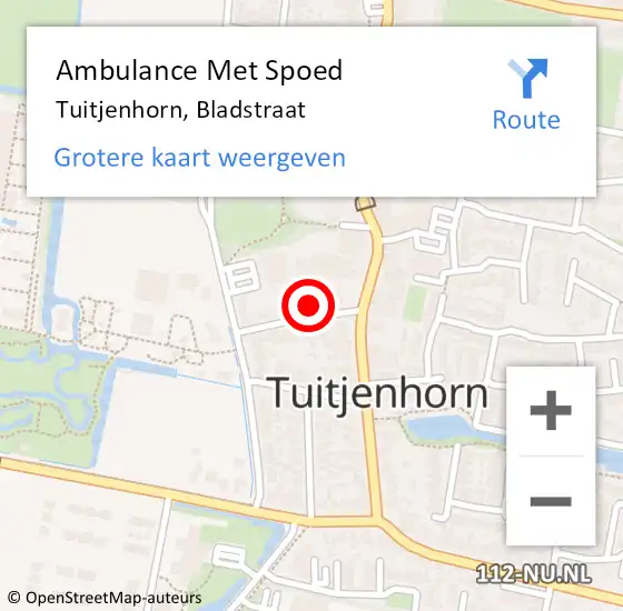 Locatie op kaart van de 112 melding: Ambulance Met Spoed Naar Tuitjenhorn, Bladstraat op 25 december 2023 20:11