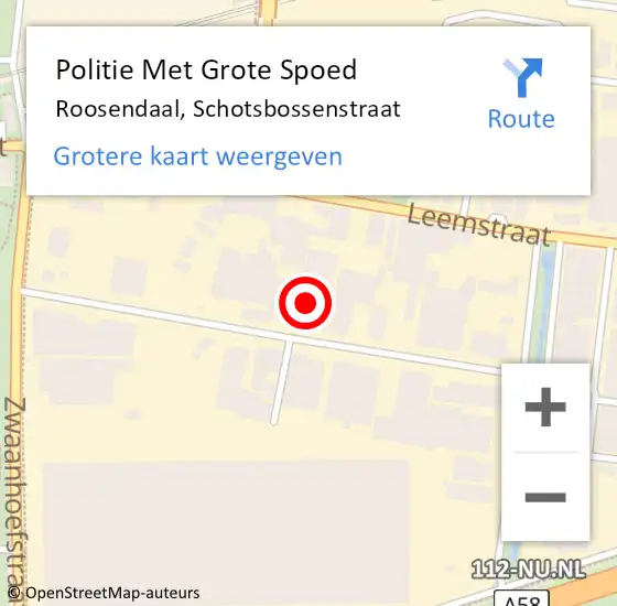 Locatie op kaart van de 112 melding: Politie Met Grote Spoed Naar Roosendaal, Schotsbossenstraat op 28 december 2023 07:44