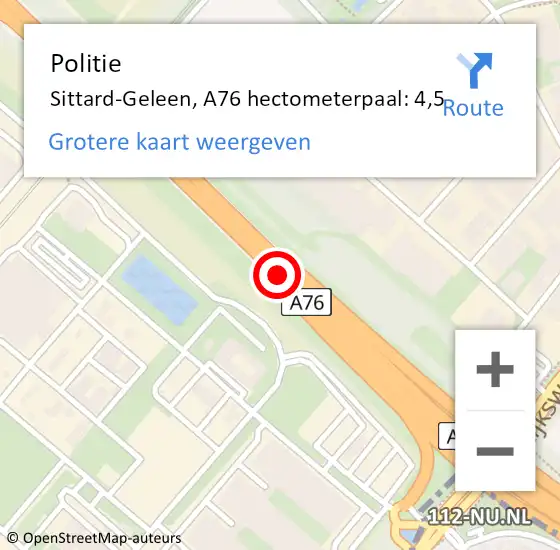 Locatie op kaart van de 112 melding: Politie Sittard-Geleen, A76 hectometerpaal: 4,5 op 28 december 2023 07:58