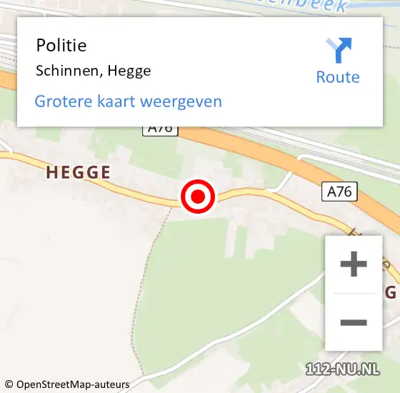 Locatie op kaart van de 112 melding: Politie Schinnen, Hegge op 31 december 2023 11:20