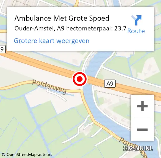 Locatie op kaart van de 112 melding: Ambulance Met Grote Spoed Naar Ouder-Amstel, A9 hectometerpaal: 23,7 op 3 januari 2024 15:54