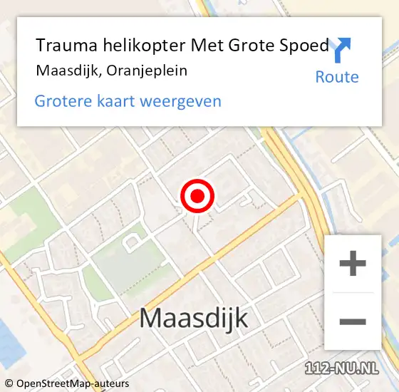 Locatie op kaart van de 112 melding: Trauma helikopter Met Grote Spoed Naar Maasdijk, Oranjeplein op 4 januari 2024 04:38