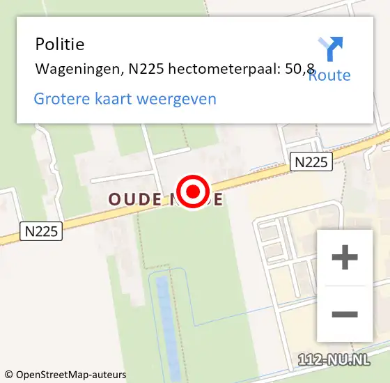 Locatie op kaart van de 112 melding: Politie Wageningen, N225 hectometerpaal: 50,8 op 5 januari 2024 17:12