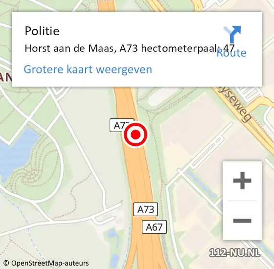 Locatie op kaart van de 112 melding: Politie Horst aan de Maas, A73 hectometerpaal: 47 op 5 januari 2024 18:02