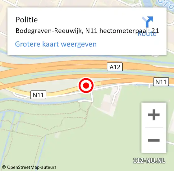 Locatie op kaart van de 112 melding: Politie Bodegraven-Reeuwijk, N11 hectometerpaal: 21 op 8 januari 2024 18:09