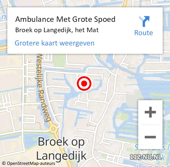 Locatie op kaart van de 112 melding: Ambulance Met Grote Spoed Naar Broek op Langedijk, het Mat op 11 januari 2024 14:08