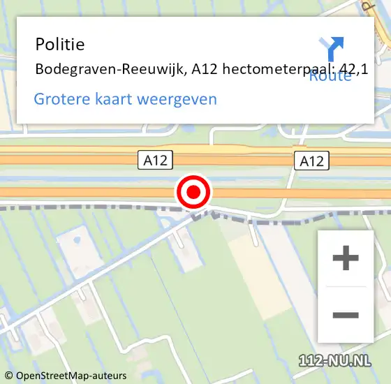 Locatie op kaart van de 112 melding: Politie Bodegraven-Reeuwijk, A12 hectometerpaal: 42,1 op 13 januari 2024 10:12