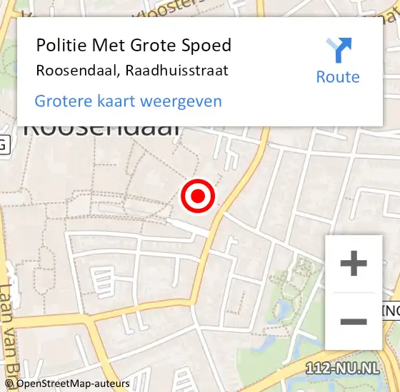 Locatie op kaart van de 112 melding: Politie Met Grote Spoed Naar Roosendaal, Raadhuisstraat op 14 januari 2024 17:56