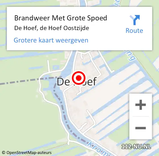 Locatie op kaart van de 112 melding: Brandweer Met Grote Spoed Naar De Hoef, de Hoef Oostzijde op 16 januari 2024 16:48