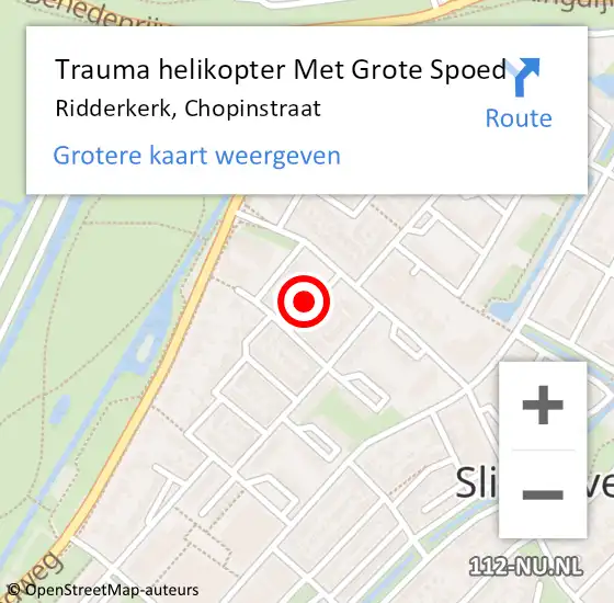 Locatie op kaart van de 112 melding: Trauma helikopter Met Grote Spoed Naar Ridderkerk, Chopinstraat op 21 januari 2024 18:17