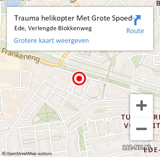 Locatie op kaart van de 112 melding: Trauma helikopter Met Grote Spoed Naar Ede, Verlengde Blokkenweg op 21 januari 2024 20:35