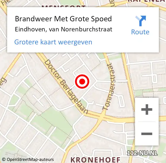 Locatie op kaart van de 112 melding: Brandweer Met Grote Spoed Naar Eindhoven, van Norenburchstraat op 23 januari 2024 04:03