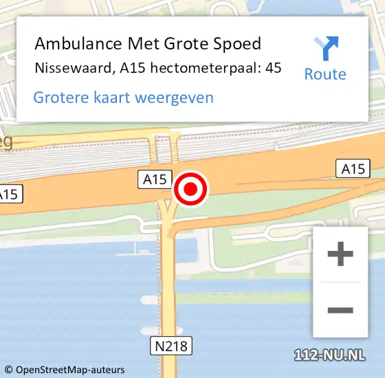 Locatie op kaart van de 112 melding: Ambulance Met Grote Spoed Naar Nissewaard, A15 hectometerpaal: 45 op 24 januari 2024 15:24