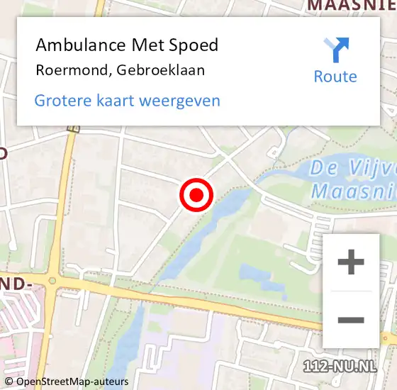 Locatie op kaart van de 112 melding: Ambulance Met Spoed Naar Roermond, Gebroeklaan op 24 januari 2024 19:54