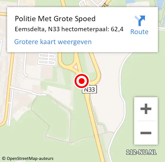 Locatie op kaart van de 112 melding: Politie Met Grote Spoed Naar Eemsdelta, N33 hectometerpaal: 62,4 op 25 januari 2024 16:23