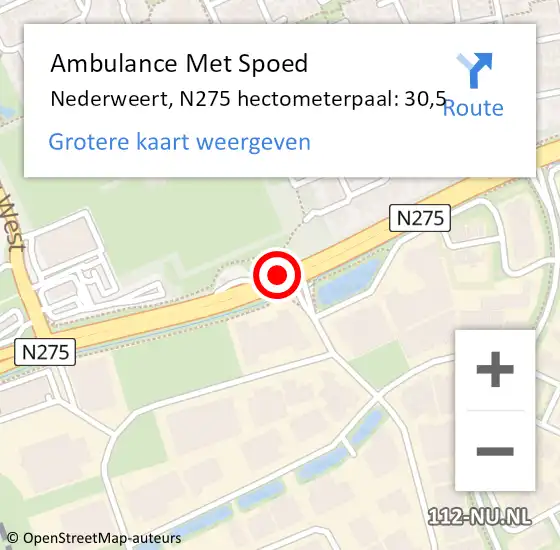 Locatie op kaart van de 112 melding: Ambulance Met Spoed Naar Nederweert, N275 hectometerpaal: 30,5 op 26 januari 2024 19:27