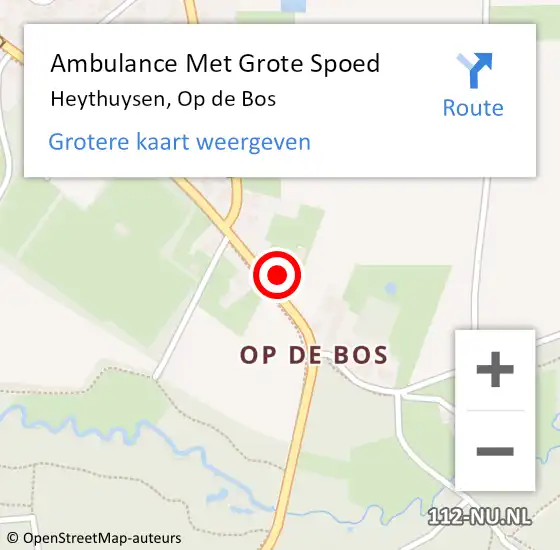 Locatie op kaart van de 112 melding: Ambulance Met Grote Spoed Naar Heythuysen, Op de Bos op 27 januari 2024 07:20