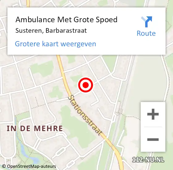 Locatie op kaart van de 112 melding: Ambulance Met Grote Spoed Naar Susteren, Barbarastraat op 27 januari 2024 13:24