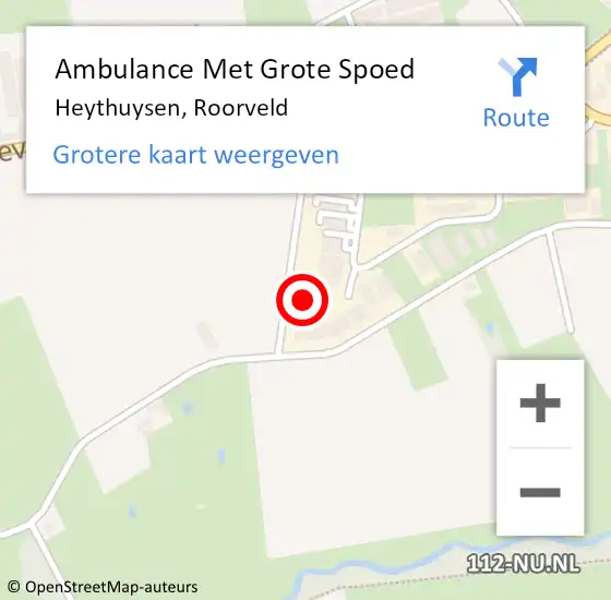 Locatie op kaart van de 112 melding: Ambulance Met Grote Spoed Naar Heythuysen, Roorveld op 28 januari 2024 01:21