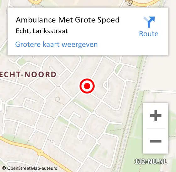 Locatie op kaart van de 112 melding: Ambulance Met Grote Spoed Naar Echt, Lariksstraat op 29 januari 2024 07:48