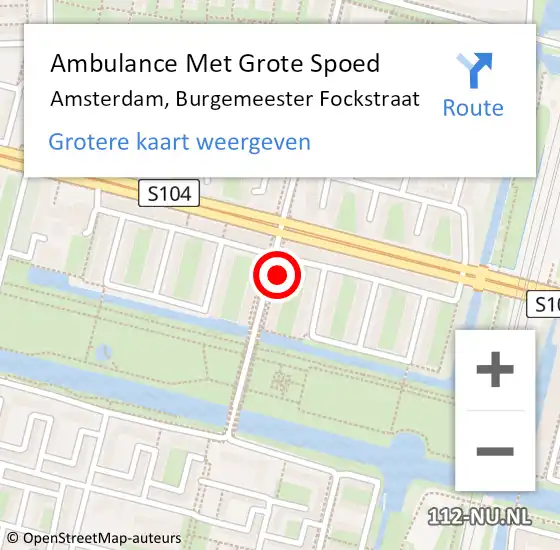 Locatie op kaart van de 112 melding: Ambulance Met Grote Spoed Naar Amsterdam, Burgemeester Fockstraat op 29 januari 2024 22:46