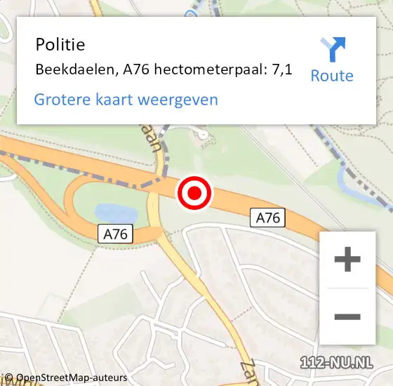 Locatie op kaart van de 112 melding: Politie Beekdaelen, A76 hectometerpaal: 7,1 op 30 januari 2024 18:06