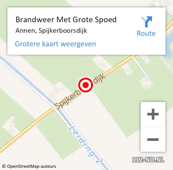 Locatie op kaart van de 112 melding: Brandweer Met Grote Spoed Naar Annen, Spijkerboorsdijk op 15 oktober 2013 14:22