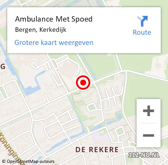 Locatie op kaart van de 112 melding: Ambulance Met Spoed Naar Bergen, Kerkedijk op 4 februari 2024 01:24