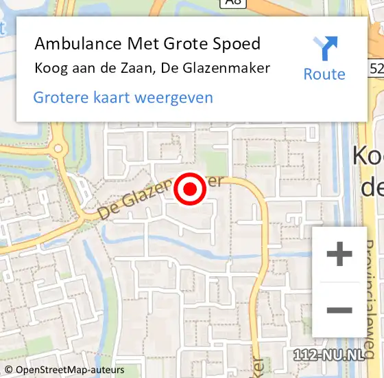 Locatie op kaart van de 112 melding: Ambulance Met Grote Spoed Naar Koog aan de Zaan, De Glazenmaker op 5 februari 2024 14:24