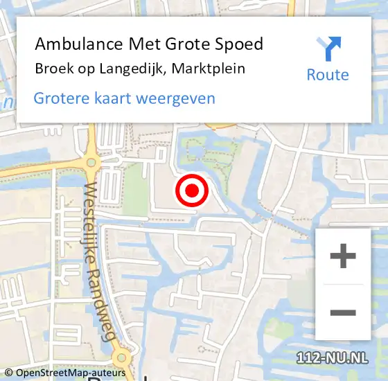 Locatie op kaart van de 112 melding: Ambulance Met Grote Spoed Naar Broek op Langedijk, Marktplein op 6 februari 2024 17:11