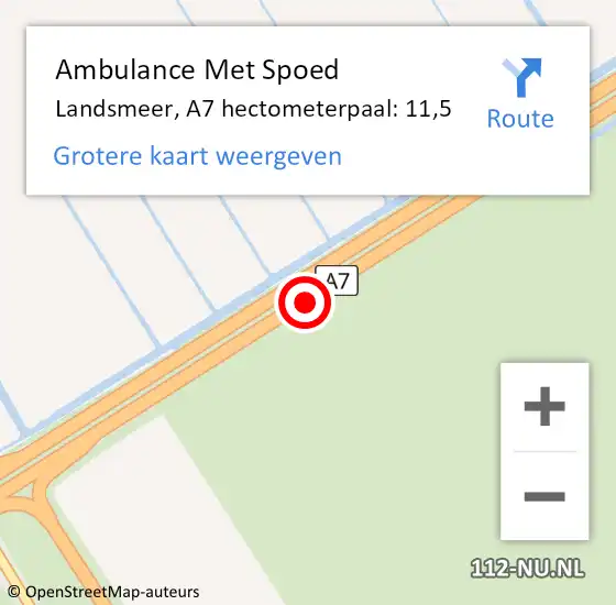 Locatie op kaart van de 112 melding: Ambulance Met Spoed Naar Landsmeer, A7 hectometerpaal: 11,5 op 8 februari 2024 15:45