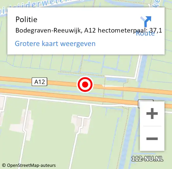 Locatie op kaart van de 112 melding: Politie Bodegraven-Reeuwijk, A12 hectometerpaal: 37,1 op 10 februari 2024 07:16