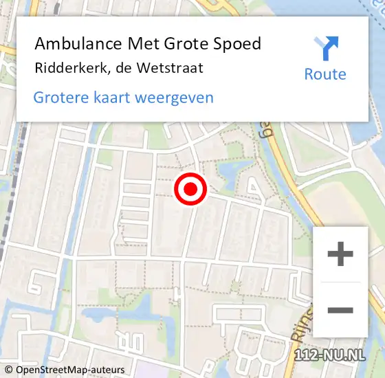 Locatie op kaart van de 112 melding: Ambulance Met Grote Spoed Naar Ridderkerk, de Wetstraat op 10 februari 2024 23:29