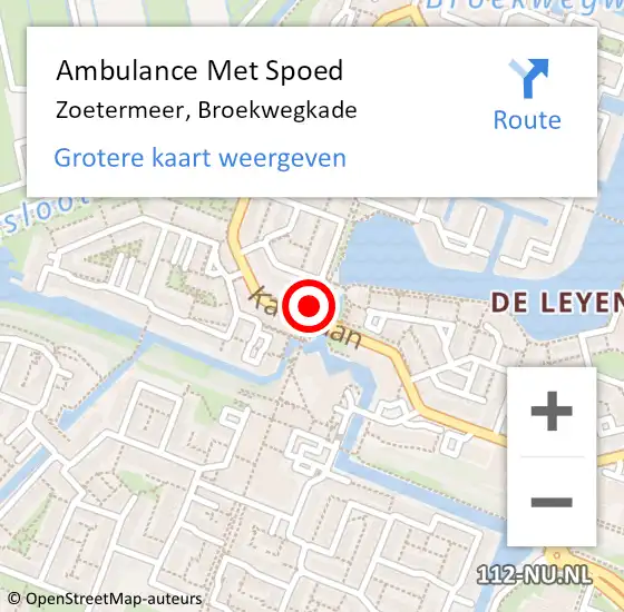Locatie op kaart van de 112 melding: Ambulance Met Spoed Naar Zoetermeer, Broekwegkade op 11 februari 2024 16:22