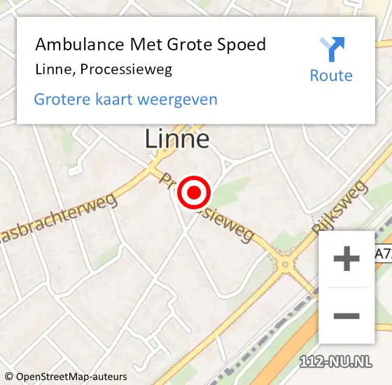 Locatie op kaart van de 112 melding: Ambulance Met Grote Spoed Naar Linne, Processieweg op 11 februari 2024 22:16