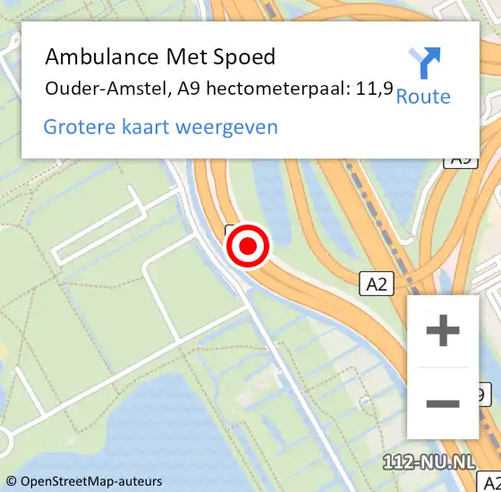 Locatie op kaart van de 112 melding: Ambulance Met Spoed Naar Ouder-Amstel, A9 hectometerpaal: 11,9 op 14 februari 2024 16:30