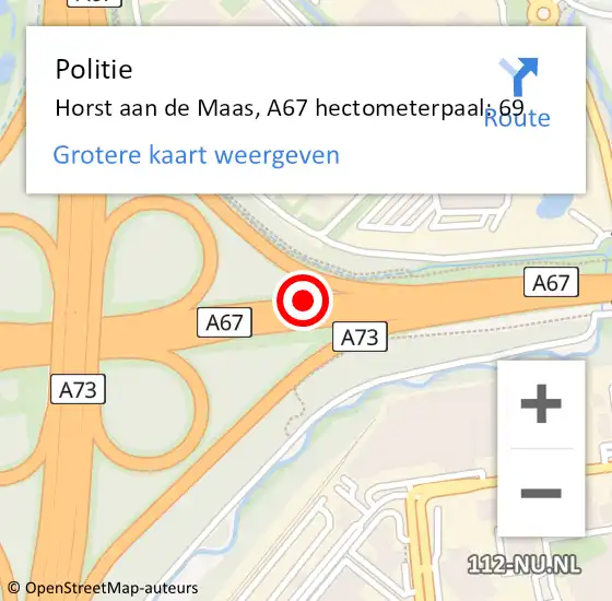 Locatie op kaart van de 112 melding: Politie Horst aan de Maas, A67 hectometerpaal: 69 op 15 februari 2024 07:25