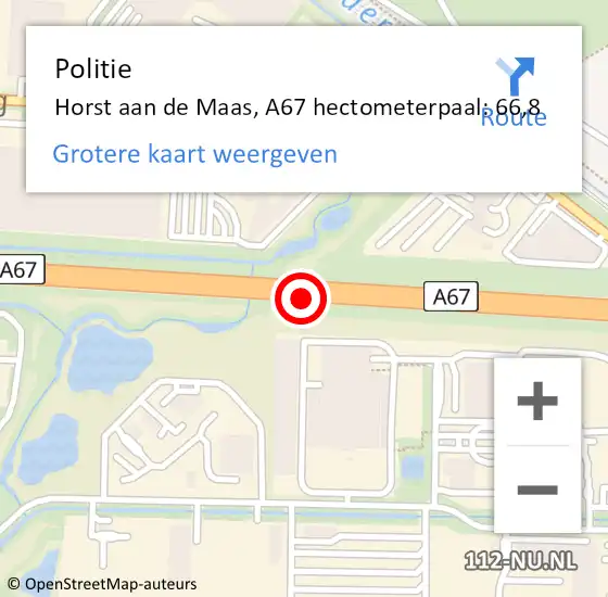 Locatie op kaart van de 112 melding: Politie Horst aan de Maas, A67 hectometerpaal: 66,8 op 19 februari 2024 07:42