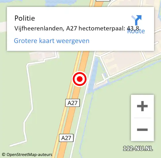 Locatie op kaart van de 112 melding: Politie Vijfheerenlanden, A27 hectometerpaal: 43,8 op 19 februari 2024 19:23