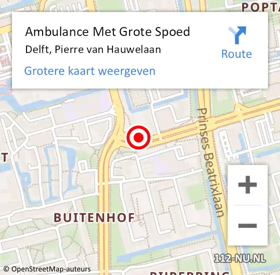 Locatie op kaart van de 112 melding: Ambulance Met Grote Spoed Naar Delft, Pierre van Hauwelaan op 20 februari 2024 07:35