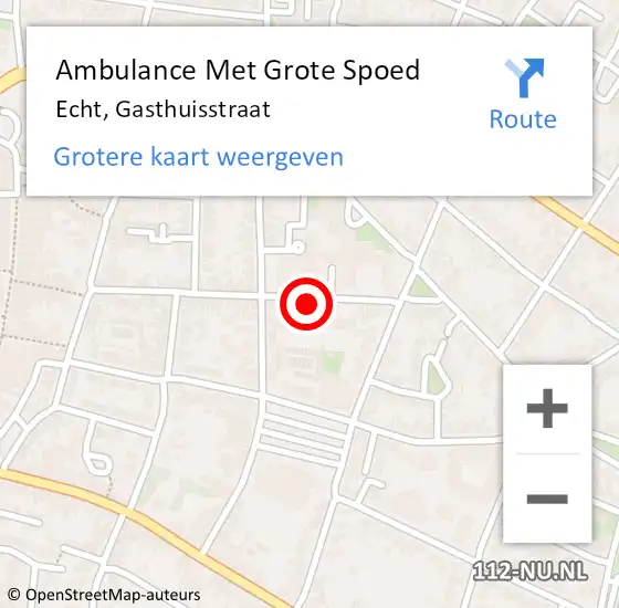 Locatie op kaart van de 112 melding: Ambulance Met Grote Spoed Naar Echt, Gasthuisstraat op 26 september 2014 17:25