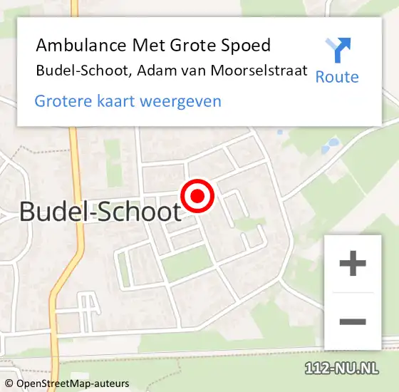 Locatie op kaart van de 112 melding: Ambulance Met Grote Spoed Naar Budel-Schoot, Adam van Moorselstraat op 23 februari 2024 01:02