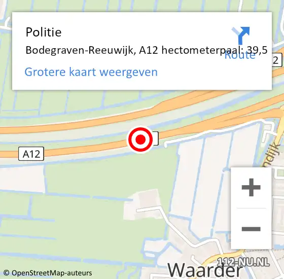 Locatie op kaart van de 112 melding: Politie Bodegraven-Reeuwijk, A12 hectometerpaal: 39,5 op 23 februari 2024 12:15