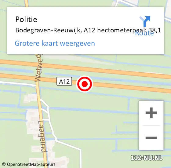 Locatie op kaart van de 112 melding: Politie Bodegraven-Reeuwijk, A12 hectometerpaal: 38,1 op 24 februari 2024 00:12