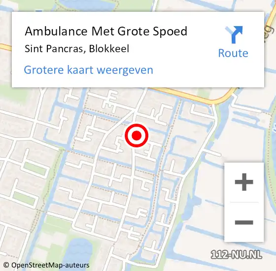 Locatie op kaart van de 112 melding: Ambulance Met Grote Spoed Naar Sint Pancras, Blokkeel op 24 februari 2024 02:24