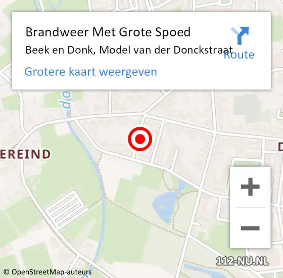 Locatie op kaart van de 112 melding: Brandweer Met Grote Spoed Naar Beek en Donk, Model van der Donckstraat op 26 februari 2024 01:11