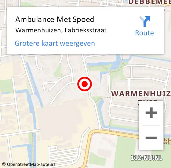 Locatie op kaart van de 112 melding: Ambulance Met Spoed Naar Warmenhuizen, Fabrieksstraat op 27 februari 2024 05:32