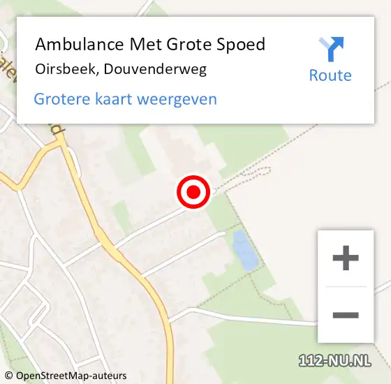 Locatie op kaart van de 112 melding: Ambulance Met Grote Spoed Naar Oirsbeek, Douvenderweg op 27 september 2014 11:13