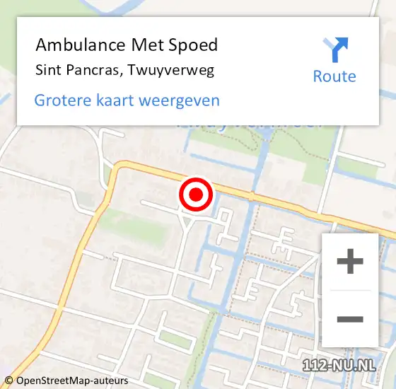 Locatie op kaart van de 112 melding: Ambulance Met Spoed Naar Sint Pancras, Twuyverweg op 1 maart 2024 17:54